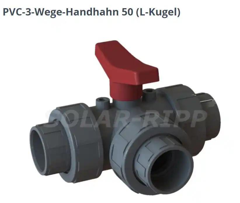 Ausverkauf PVC 3 Wege Handhahn 50 L-Kugel Solar Ripp