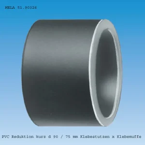 PVC Reduktion kurz 90 x 75 mm Klebestutzen und Klebemuffe Direkt Vom Hersteller