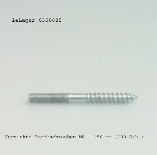 Verzinkte Stockschrauben M8 - 150 mm Finale Aktion