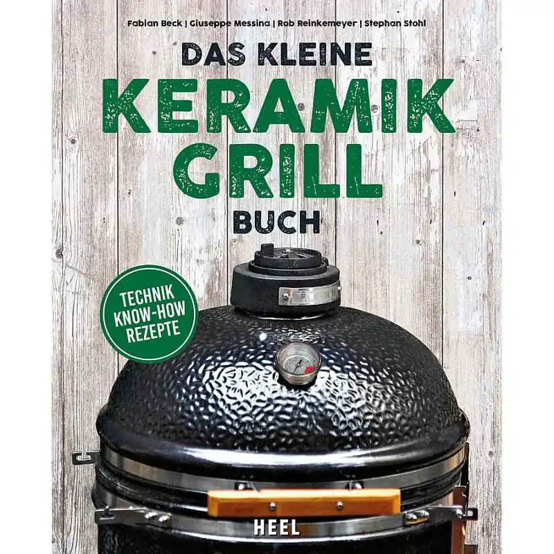 Das kleine Keramikgrill-Buch Jetzt Bestellen